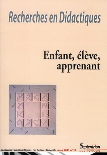 Stock image for Recherches en Didactiques, N 11, Mars 2011 : Enfant, lve, apprenant for sale by medimops
