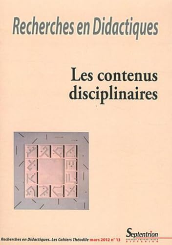 Stock image for Recherches en Didactiques, N 13, Mars 2012 : Les contenus disciplinaires for sale by medimops