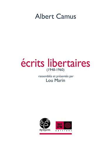 9791090354371: ECRITS LIBERTAIRES (1948-1960)