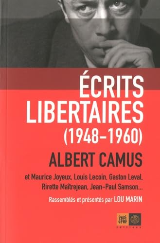 9791090354838: ECRITS LIBERTAIRES (1948-1960)