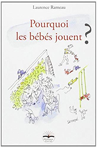 Beispielbild fr Pourquoi les bbs jouent ? zum Verkauf von Librairie Th  la page