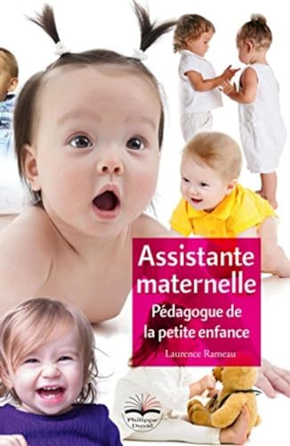 Beispielbild fr Assistante maternelle: Pdagogue de la petite enfance zum Verkauf von Ammareal