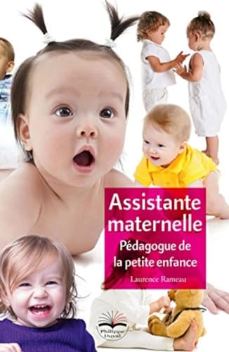 Stock image for Assistante maternelle: Pdagogue de la petite enfance for sale by Ammareal