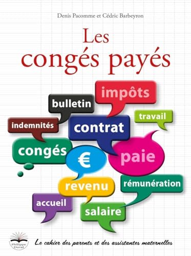 Stock image for Les congs pays: Le cahier des parents et des assistantes maternelles for sale by medimops