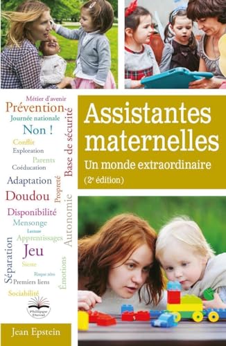 Beispielbild fr Assistantes maternelles : un monde extraordinaire zum Verkauf von medimops