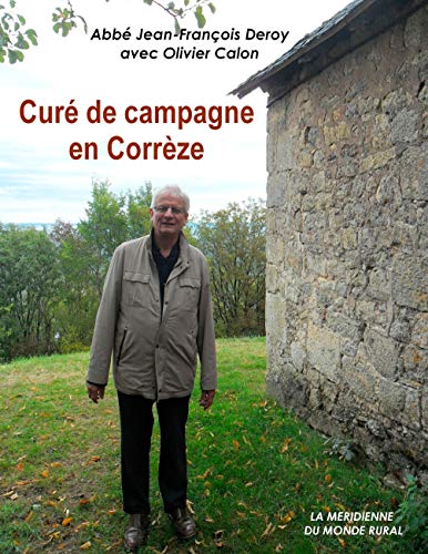 9791090416338: Cur de campagne en Corrze