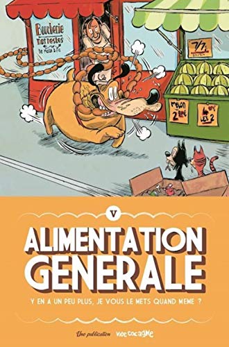 Beispielbild fr Alimentation generale Y en a un Peu plus je vous le mets quand zum Verkauf von Librairie La Canopee. Inc.