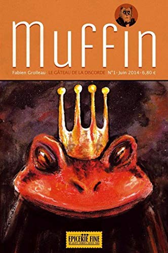 Stock image for Muffin Vol 1 Le gateau de la discorde for sale by Librairie La Canopee. Inc.