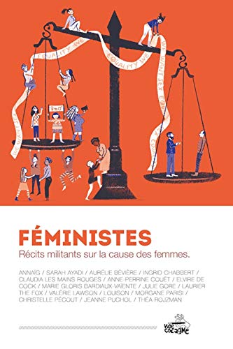 Beispielbild fr Fministes: Rcits militants sur la cause des femmes [Broch] Collectif zum Verkauf von BIBLIO-NET
