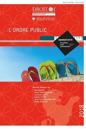 Stock image for L ORDRE PUBLIC (104) [Broch] Universit de Poitiers, Facult de droit et des sciences sociales for sale by BIBLIO-NET