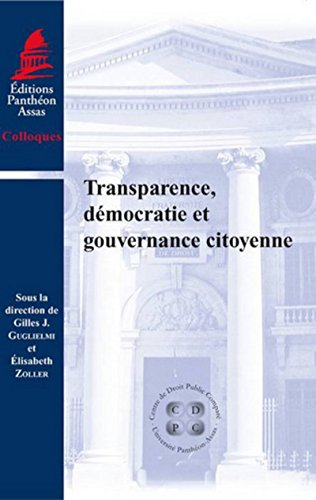 Beispielbild fr Transparence, dmocratie et gouvernance citoyenne [Broch] Guglielmi, Gilles j. et Zollerd, Elisabeth zum Verkauf von BIBLIO-NET