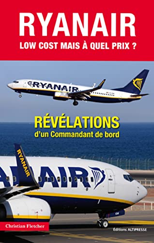 9791090465206: Ryan Air, low-cost...: Mais  quel prix ?