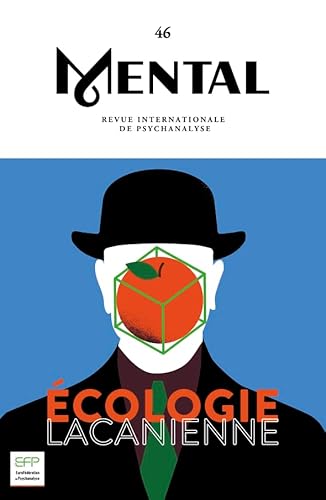 Beispielbild fr Mental n46 : Ecologie Lacanienne - Nov 2022: Revue internationale de psychanalyse zum Verkauf von Gallix