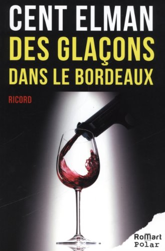 Stock image for Des glaons dans le bordeaux for sale by Librairie Th  la page