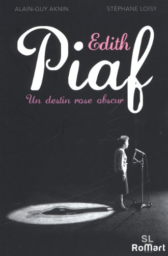 Beispielbild fr Edit Piaf. Un destin rose obscur zum Verkauf von Ammareal