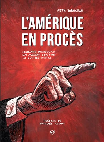 Stock image for L'Amrique en procs: Leonard Weinglass, un avocat contre la justice d'tat for sale by Solibri