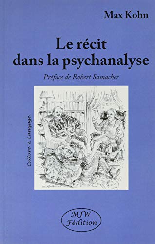 Stock image for Le Rcit Dans La Psychanalyse for sale by RECYCLIVRE