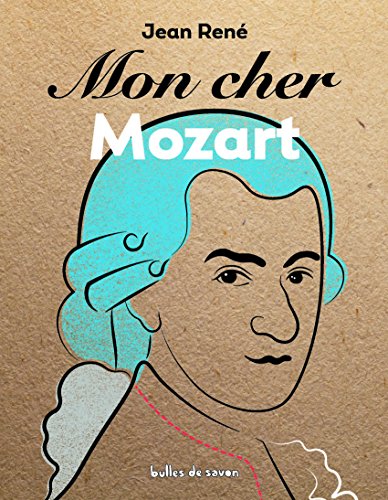 Stock image for Mon cher Mozart for sale by medimops