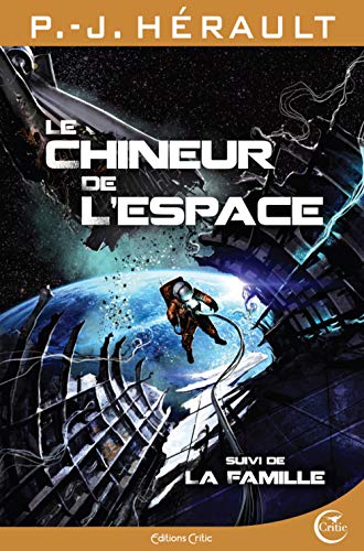 9791090648166: Le chineur de l'espace: Suivi de La famille