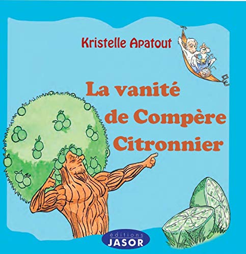 Beispielbild fr La Vanite de Compere Citronnier zum Verkauf von medimops