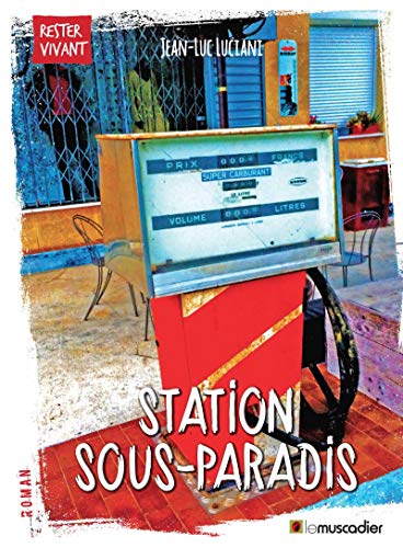 Beispielbild fr Station sous-paradis zum Verkauf von medimops
