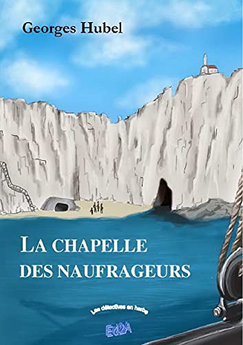 Beispielbild fr La chapelle des naufrageurs (Collection 'Les dtectives en herbe') zum Verkauf von Ammareal