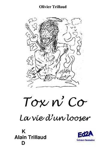 Beispielbild fr Tox n'Co : La vie d'un looser zum Verkauf von Ammareal