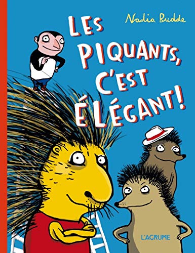 9791090743380: Les piquants, c'est lgant !