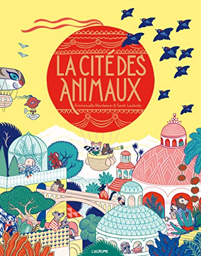 Beispielbild fr La cit des animaux - Album illustr - ds 4 ans zum Verkauf von Ammareal