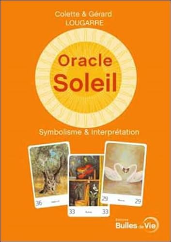 Beispielbild fr Oracle Soleil (livre) - Symbolisme & interprtation zum Verkauf von Ammareal