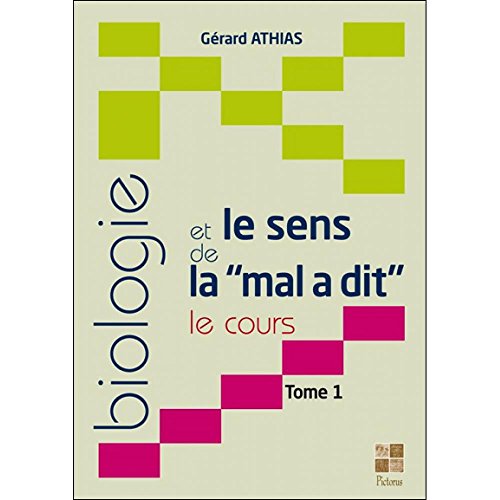 Stock image for Biologie et le sens de la mal a dit (le cours) T1 for sale by Gallix