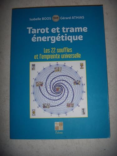 Stock image for Tarot et trame nergtique - Les 22 souffles et l'empreinte universelle for sale by medimops