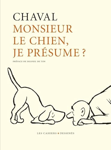 Imagen de archivo de Monsieur le chien, je prsume ? a la venta por medimops