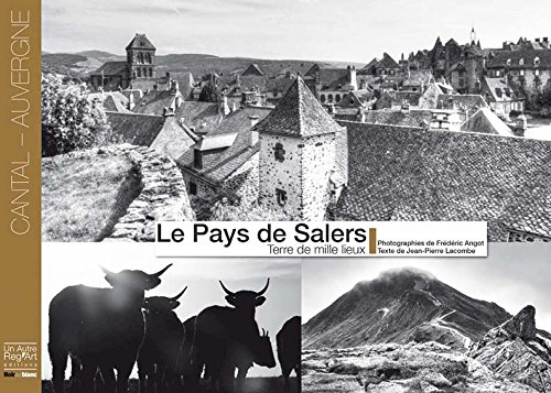 Beispielbild fr Pays de Salers, terre de mille lieux zum Verkauf von medimops