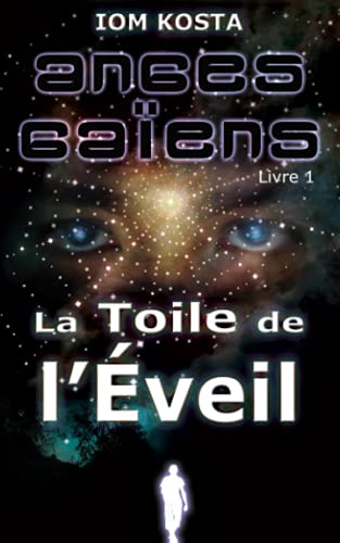 Beispielbild fr Anges Gaiens, livre 1 : La Toile de l'Eveil zum Verkauf von Ammareal