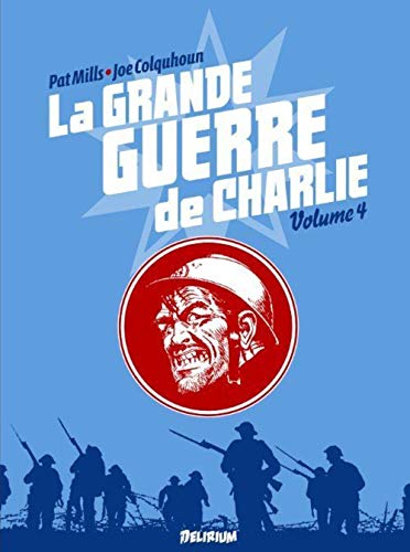 Stock image for La Grande Guerre de Charlie - volume 4 for sale by Gallix