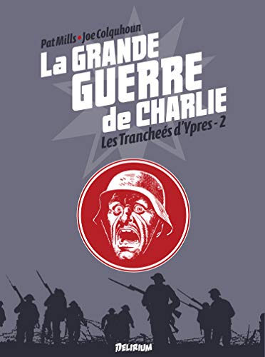 Stock image for La Grande Guerre de Charlie - volume 6: De Messines  Passchendaele for sale by Gallix