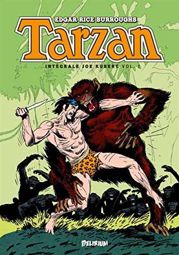 Imagen de archivo de Tarzan: Integrale Joe Kubert, Vol. 1 a la venta por Gallix