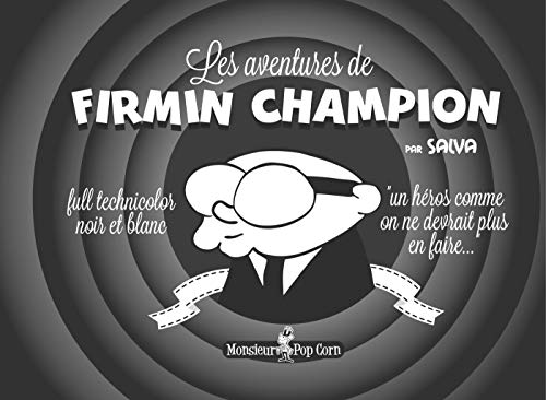 Beispielbild fr Les aventures de Firmin Champion zum Verkauf von Ammareal