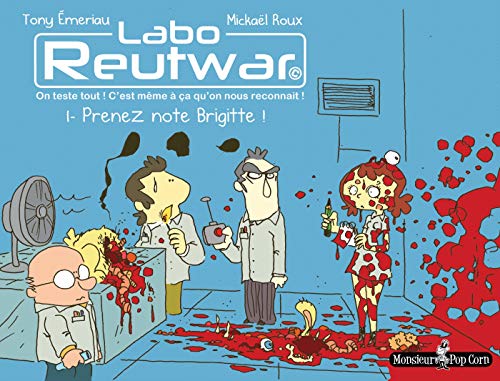 9791090962125: Labo Reutwar T01 Prenez note Brigitte !