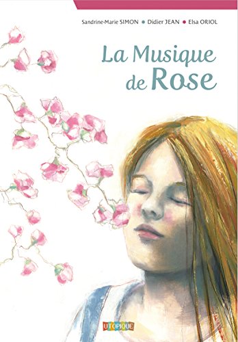 Stock image for La musique de Rose for sale by Ammareal