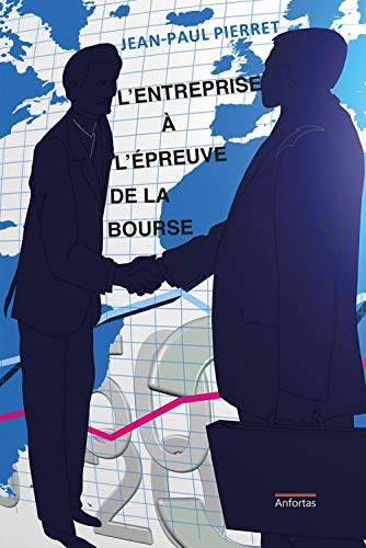 Stock image for L'entreprise  l'preuve de la Bourse : Miroir ou mirage ? for sale by medimops