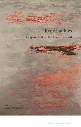 Imagen de archivo de Ren Laubis, L'infini de l'esprit, annes 60 a la venta por Ammareal