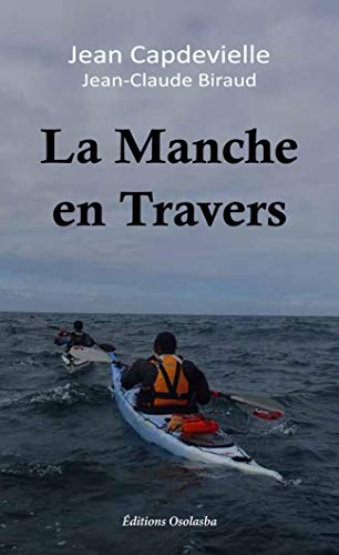 Imagen de archivo de La Manche en travers a la venta por medimops