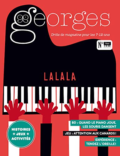 Stock image for Georges : Drle De Magazine Pour Enfants, N 45. Piano for sale by RECYCLIVRE