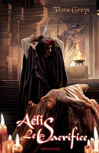 Imagen de archivo de Aelis le sacrifice a la venta por medimops