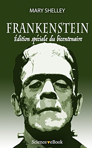 Stock image for Frankenstein: Edition Speciale Du Bicentenaire for sale by RECYCLIVRE