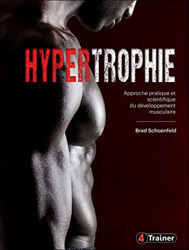 Beispielbild fr Science Et Dveloppement De L'hypertrophie Musculaire zum Verkauf von RECYCLIVRE