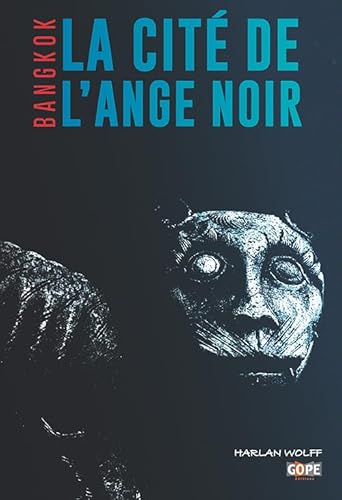 Stock image for La cit de l'ange noir [Broch] Wolff, Harlan et Terrien-Biotteau, Marie Armelle for sale by BIBLIO-NET