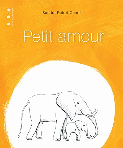 Beispielbild fr Petit amour zum Verkauf von medimops